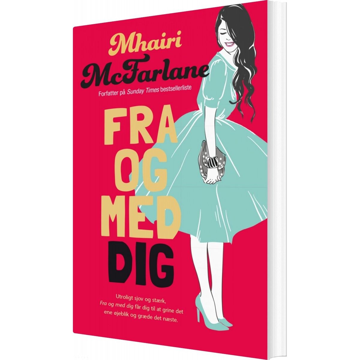 Fra Og Med Dig - Mhairi Mcfarlane - Bog