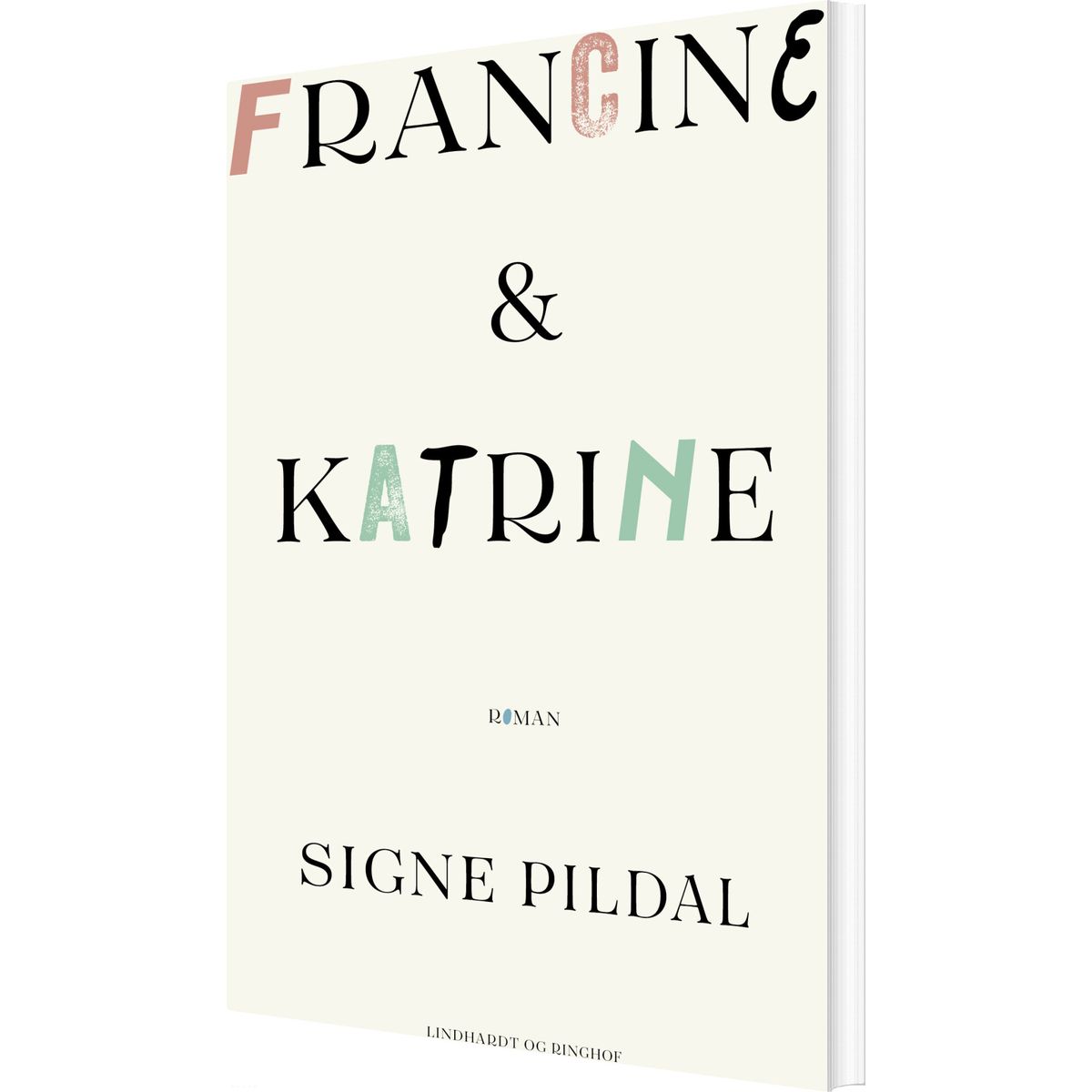 Francine & Katrine - Signe Pildal - Bog