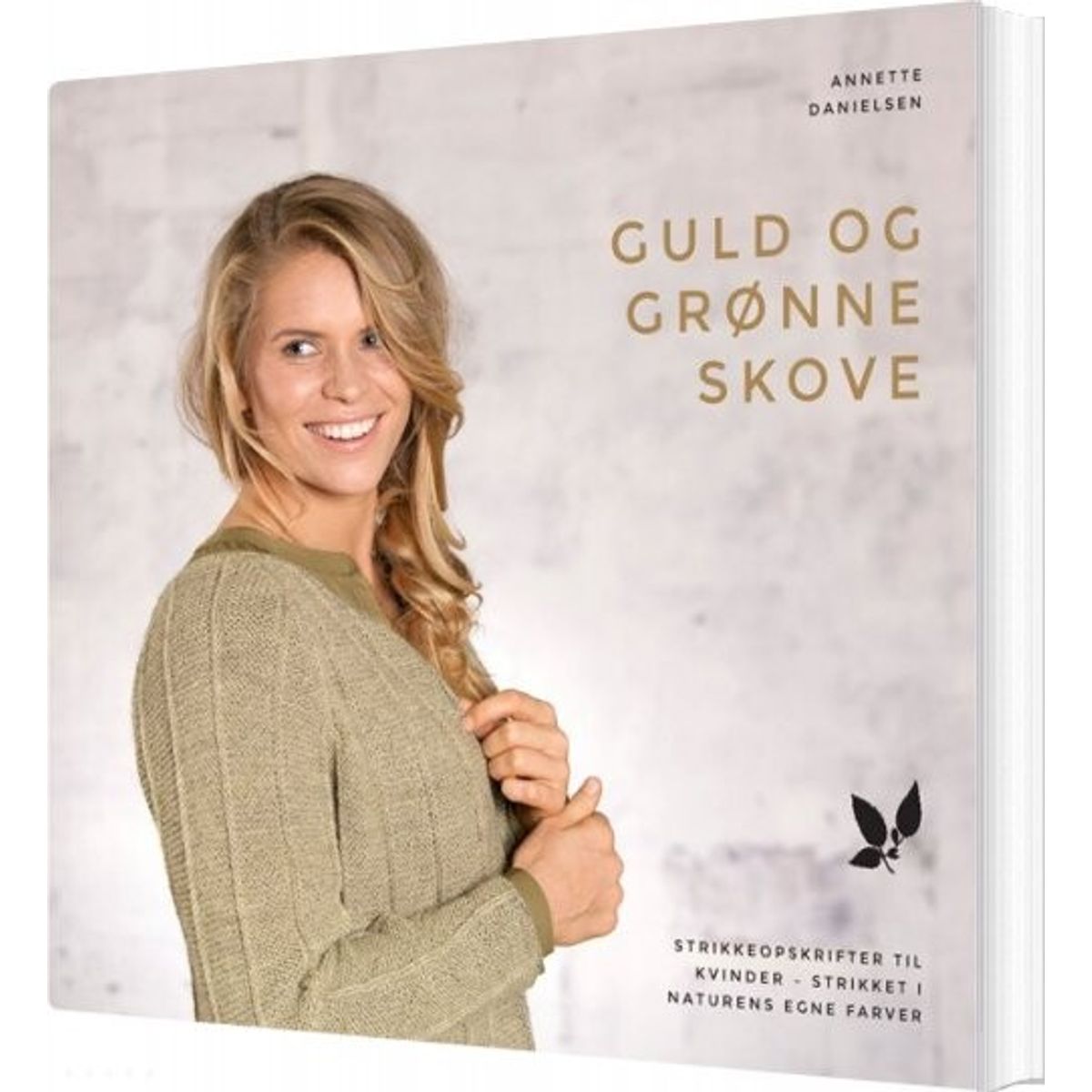 Guld Og Grønne Skove - Annette Danielsen - Bog