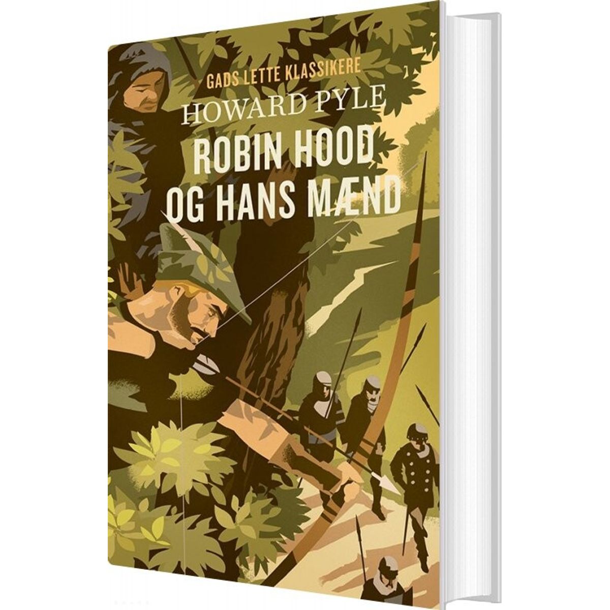 Gads Lette Klassikere: Robin Hood Og Hans Mænd - Howard Pyle - Bog