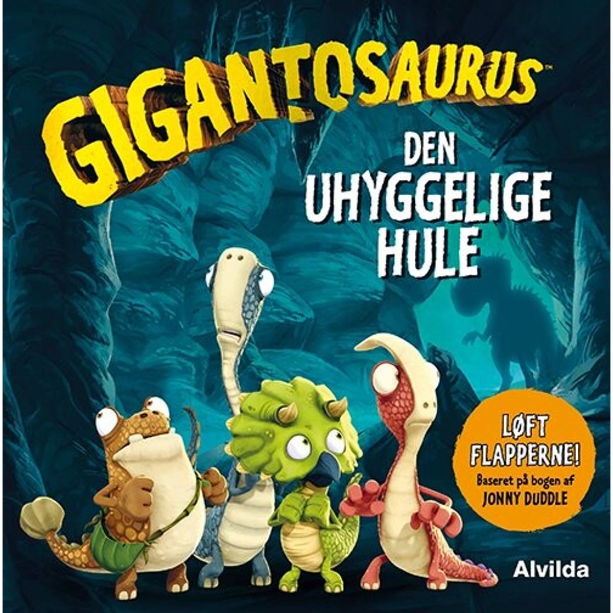 Gigantosaurus - Den Uhyggelige Hule - Løft Flapperne - Diverse - Bog