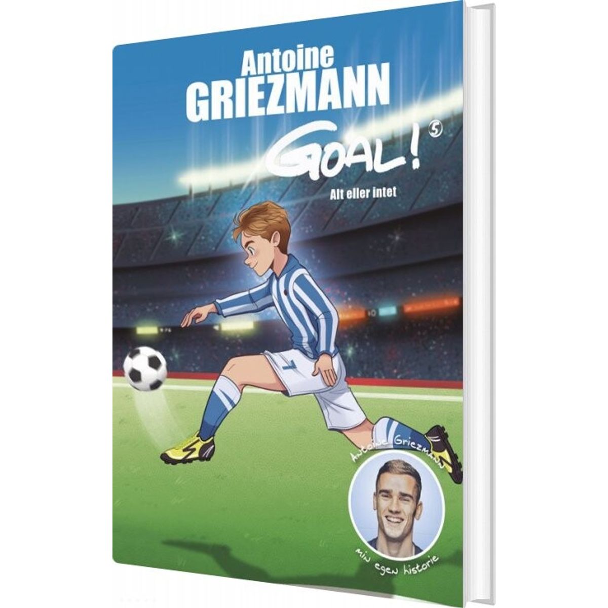 Goal 5 - Alt Eller Intet - Antoine Griezmann - Bog