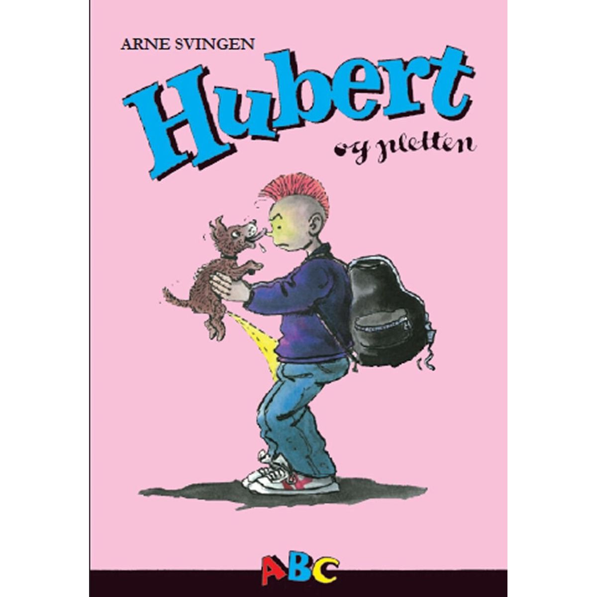 Hubert Og Pletten - Arne Svingen - Bog