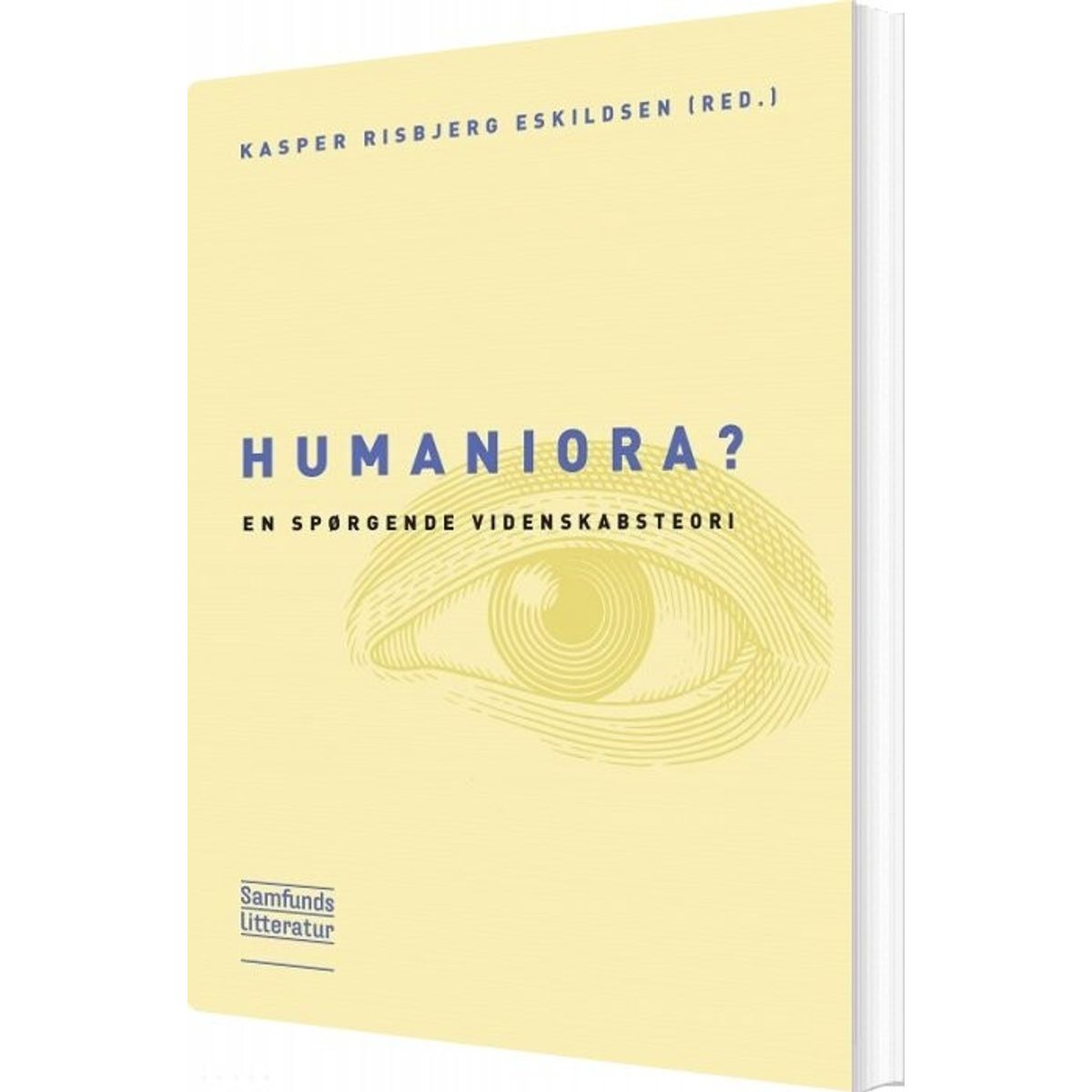 Humaniora? - Kasper Risbjerg Eskildsen - Bog