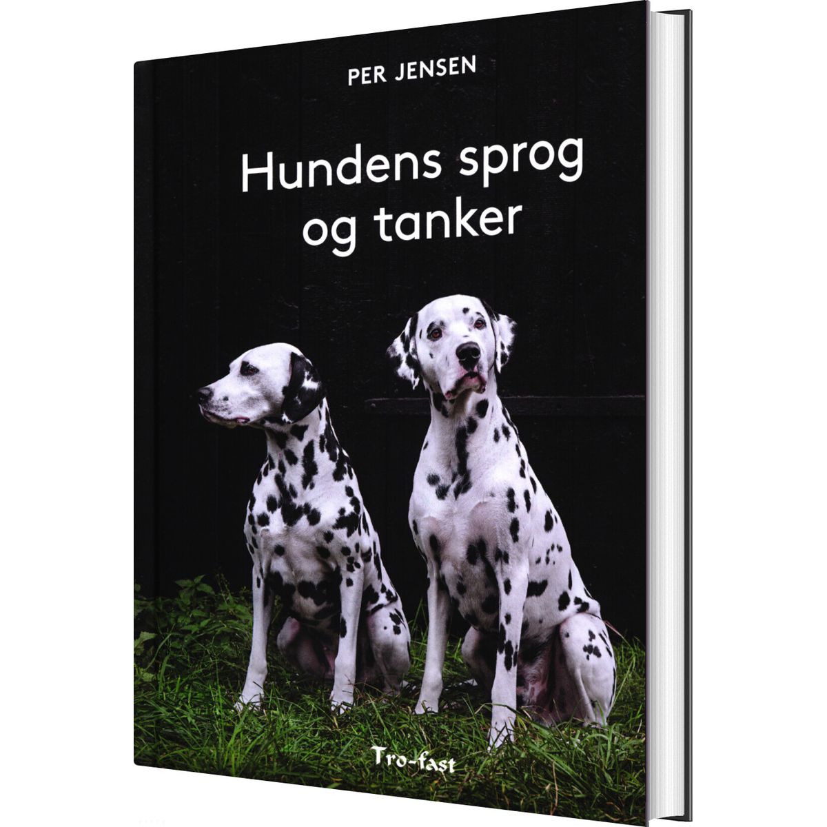 Hundens Sprog Og Tanker - Per Jensen - Bog