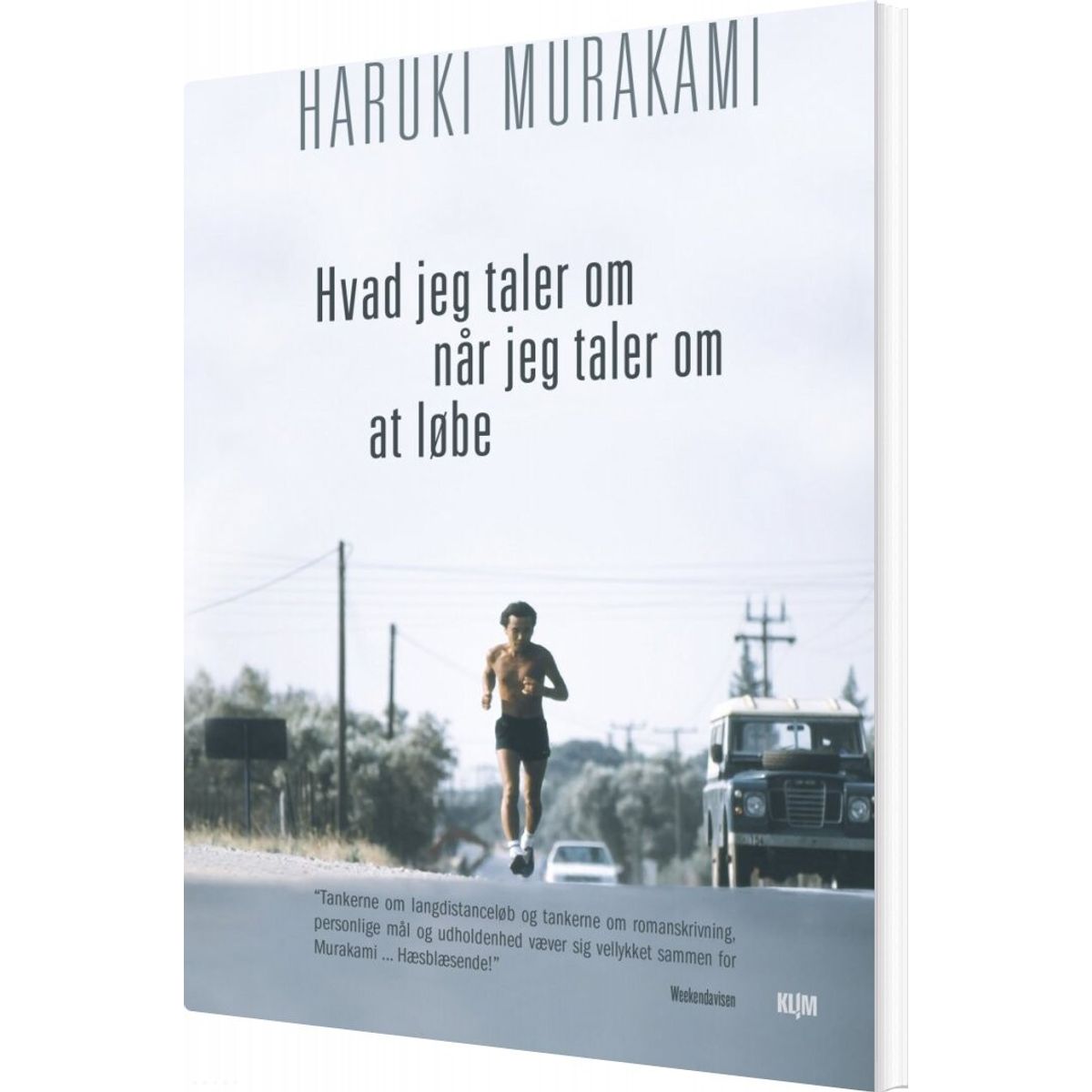 Hvad Jeg Taler Om Når Jeg Taler Om At Løbe - Haruki Murakami - Bog