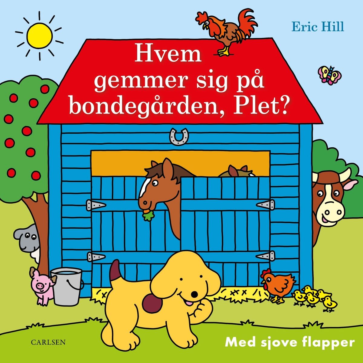 Hvem Gemmer Sig På Bondegården, Plet? - Eric Hill - Bog