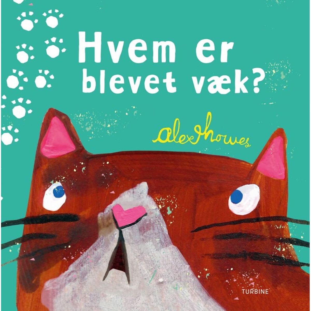 Hvem Er Blevet Væk? - Alex Howes - Bog