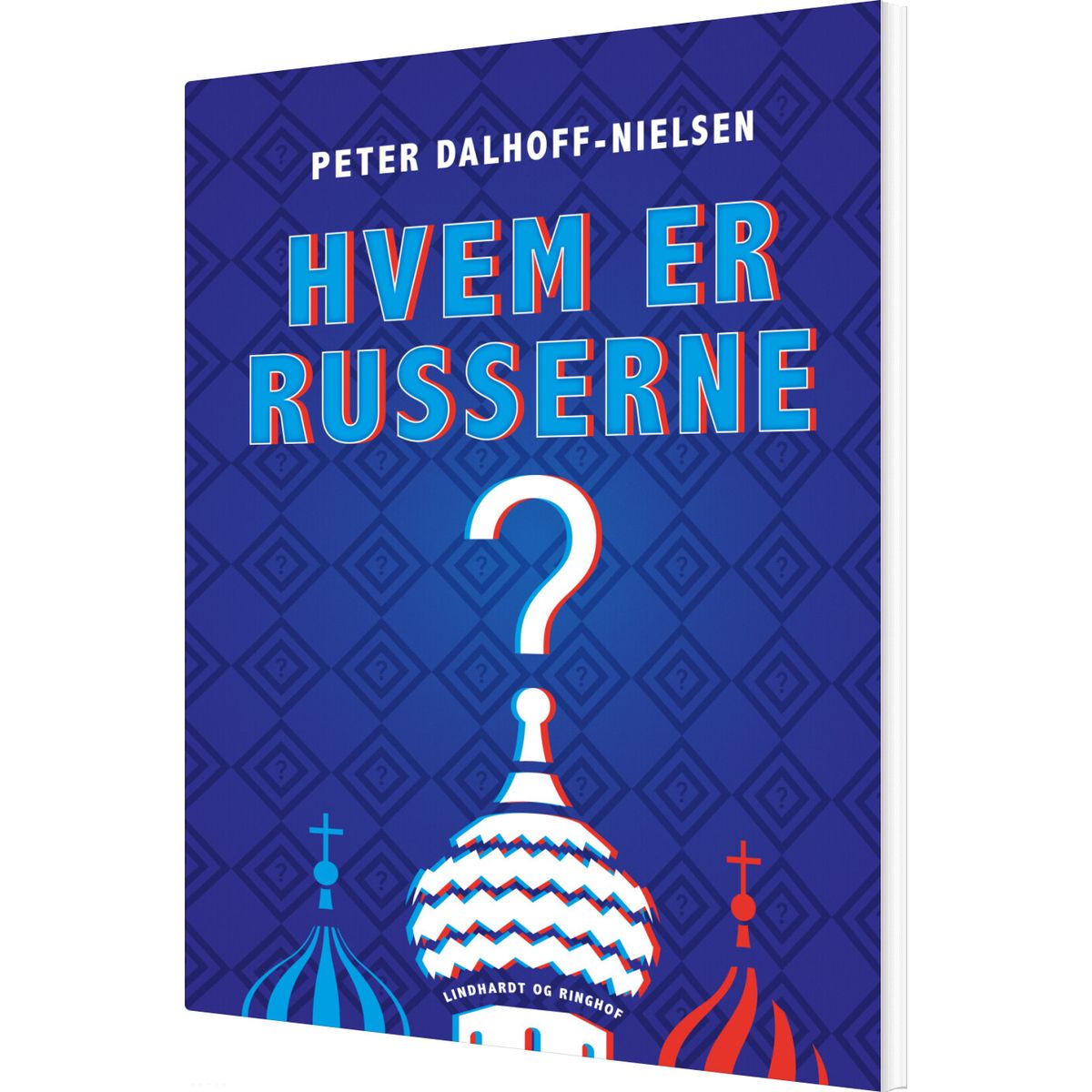 Hvem Er Russerne? - Peter Dalhoff-nielsen - Bog