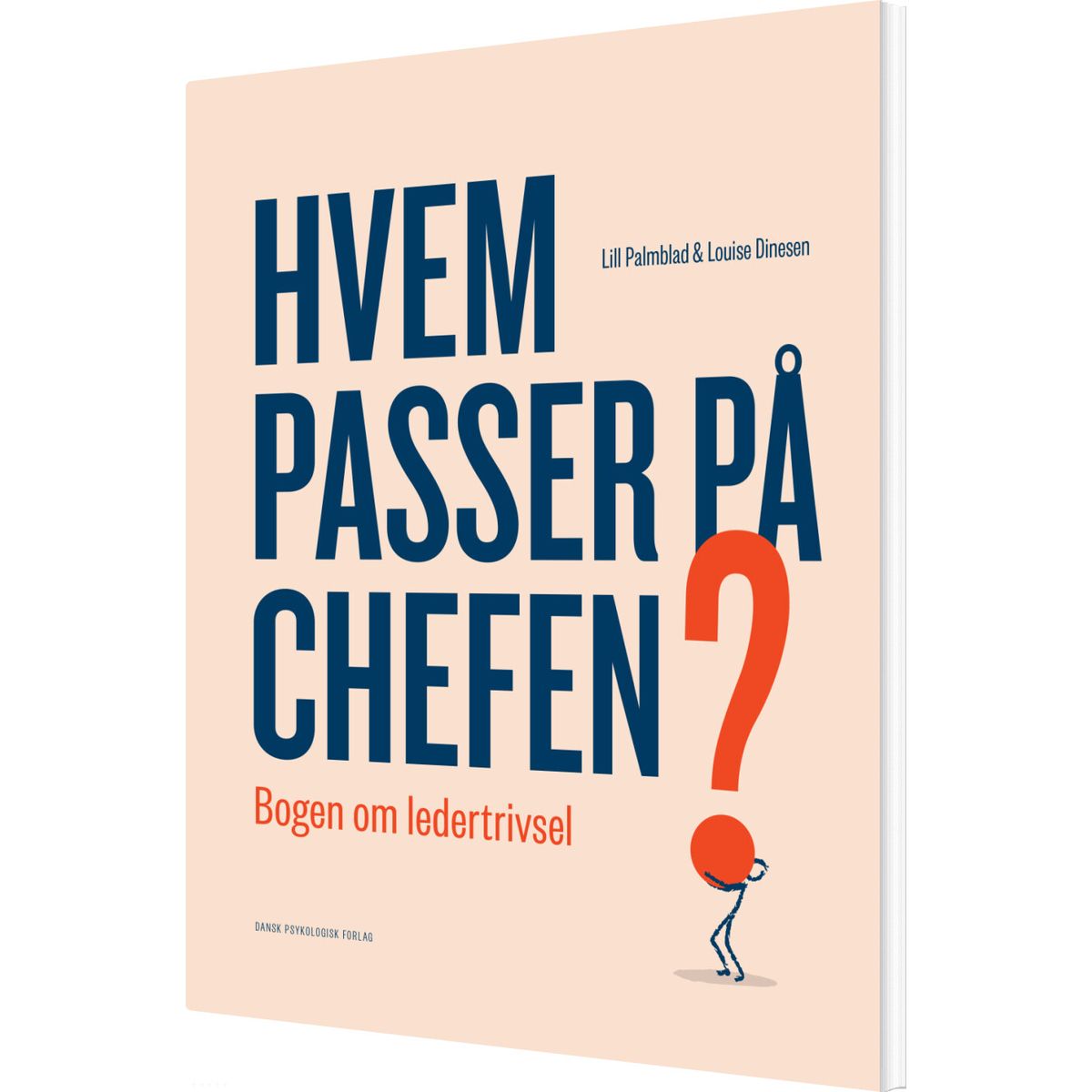 Hvem Passer På Chefen? - Louise Dinesen - Bog