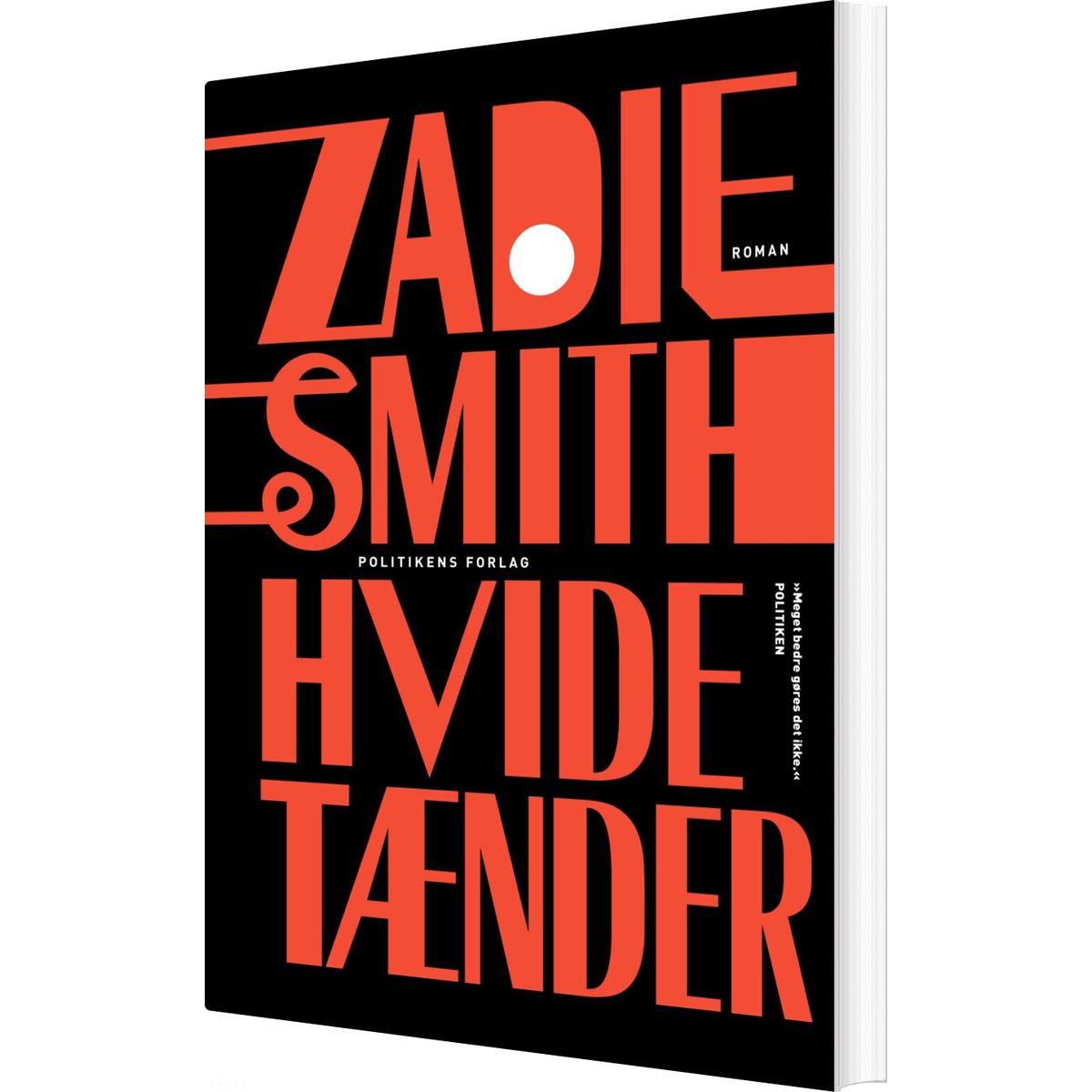 Hvide Tænder - Zadie Smith - Bog