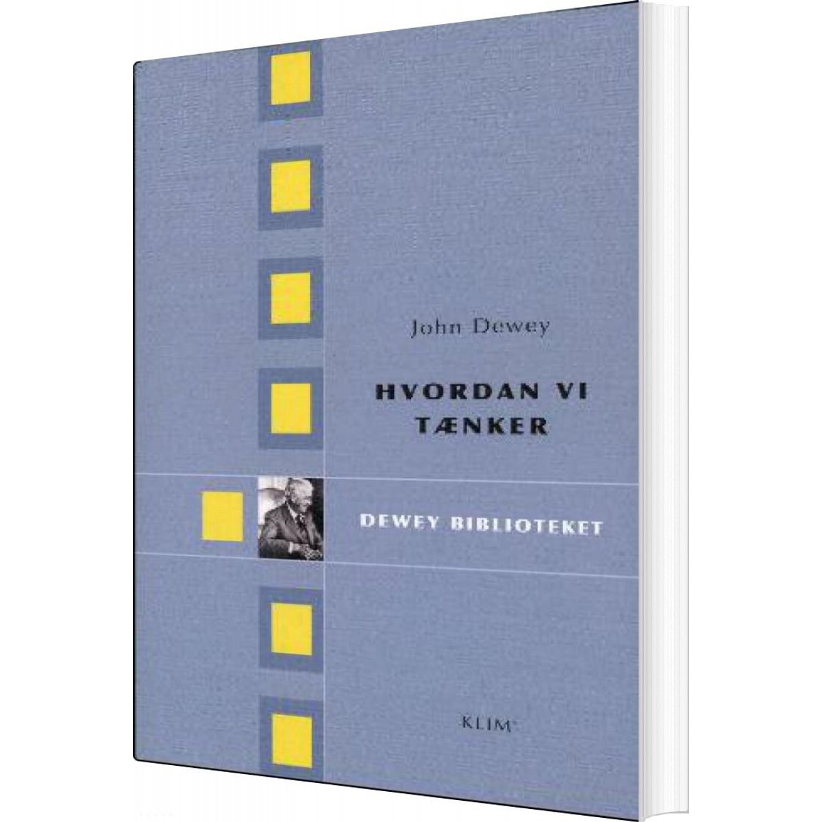 Hvordan Vi Tænker - John Dewey - Bog