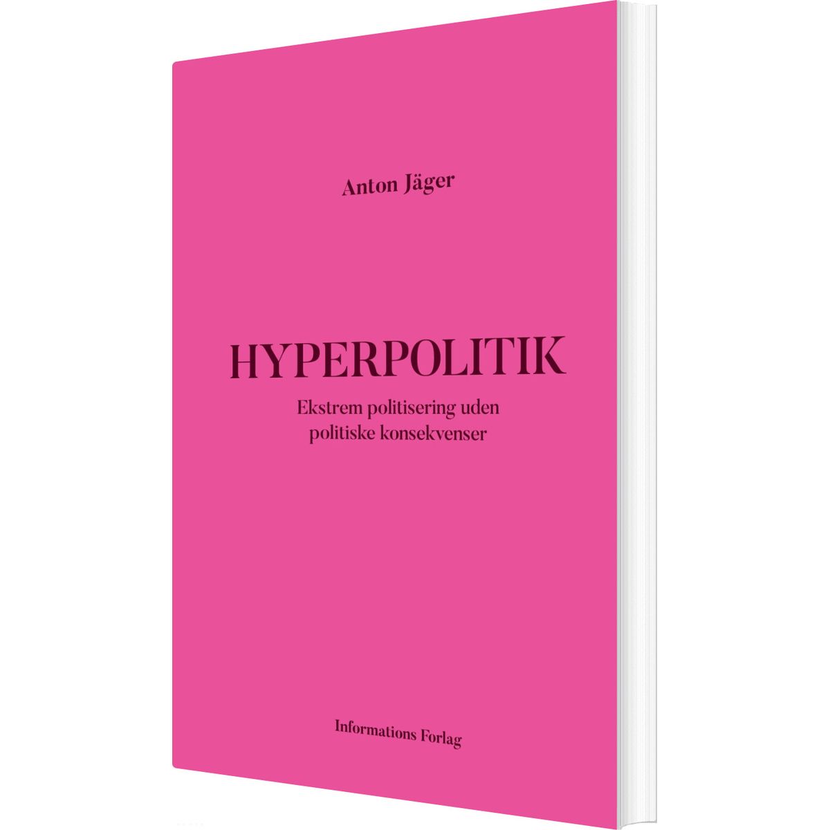 Hyperpolitik - Anton Jäger - Bog