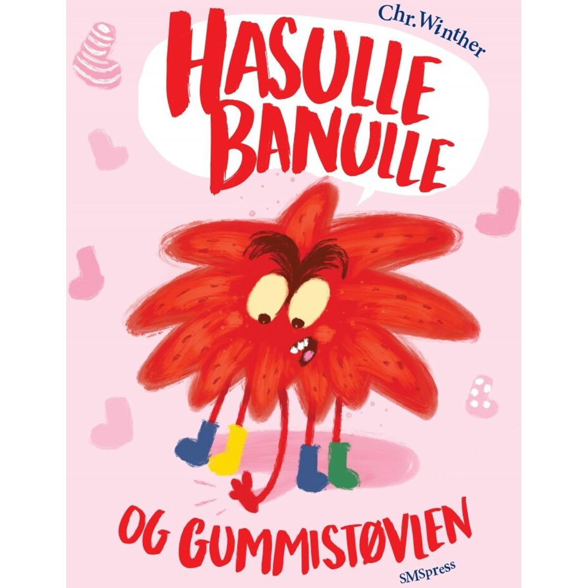 Hasulle Banulle Og Gummistøvlen - Chr. Køpmannæhafn Winther - Bog