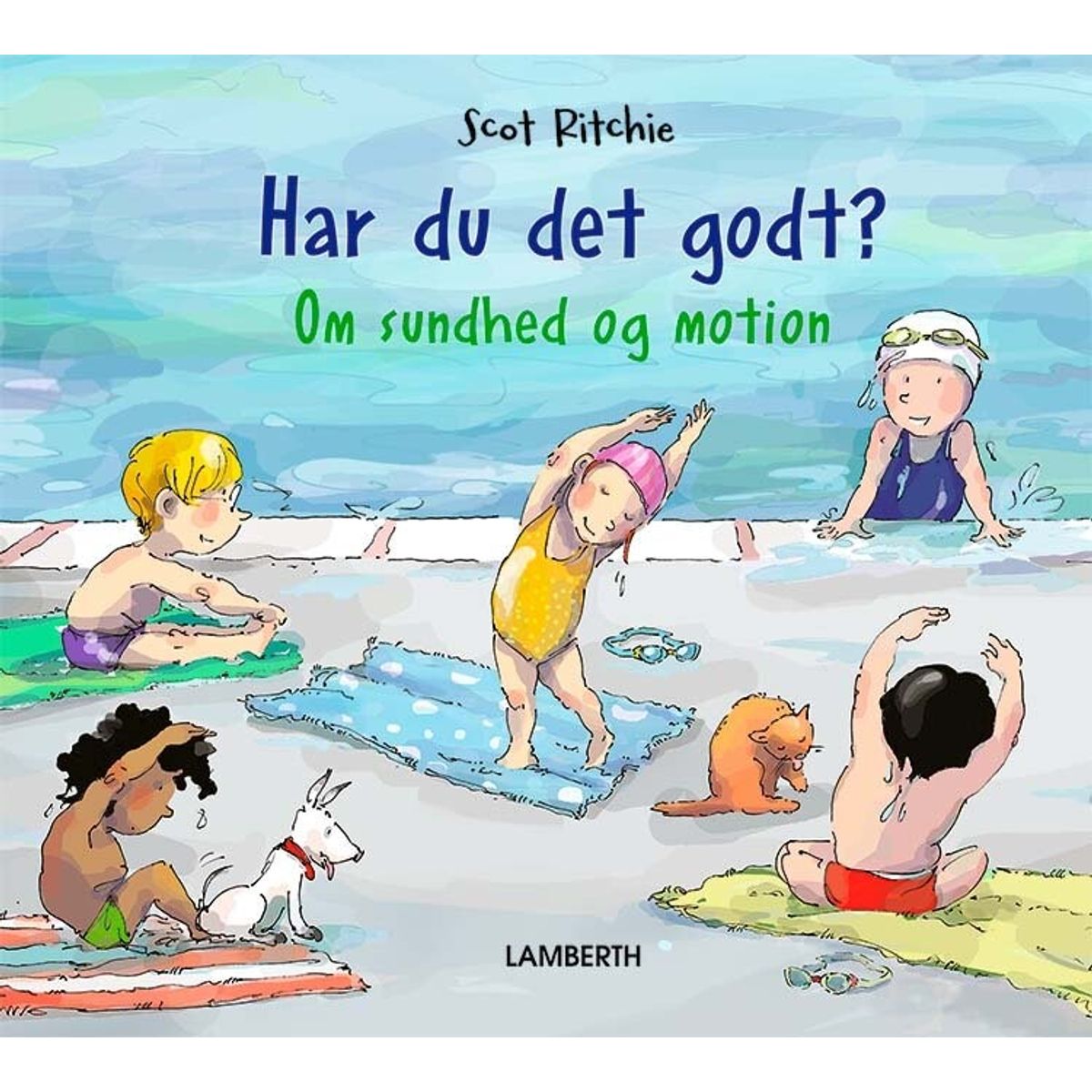 Har Du Det Godt? - Scot Ritchie - Bog