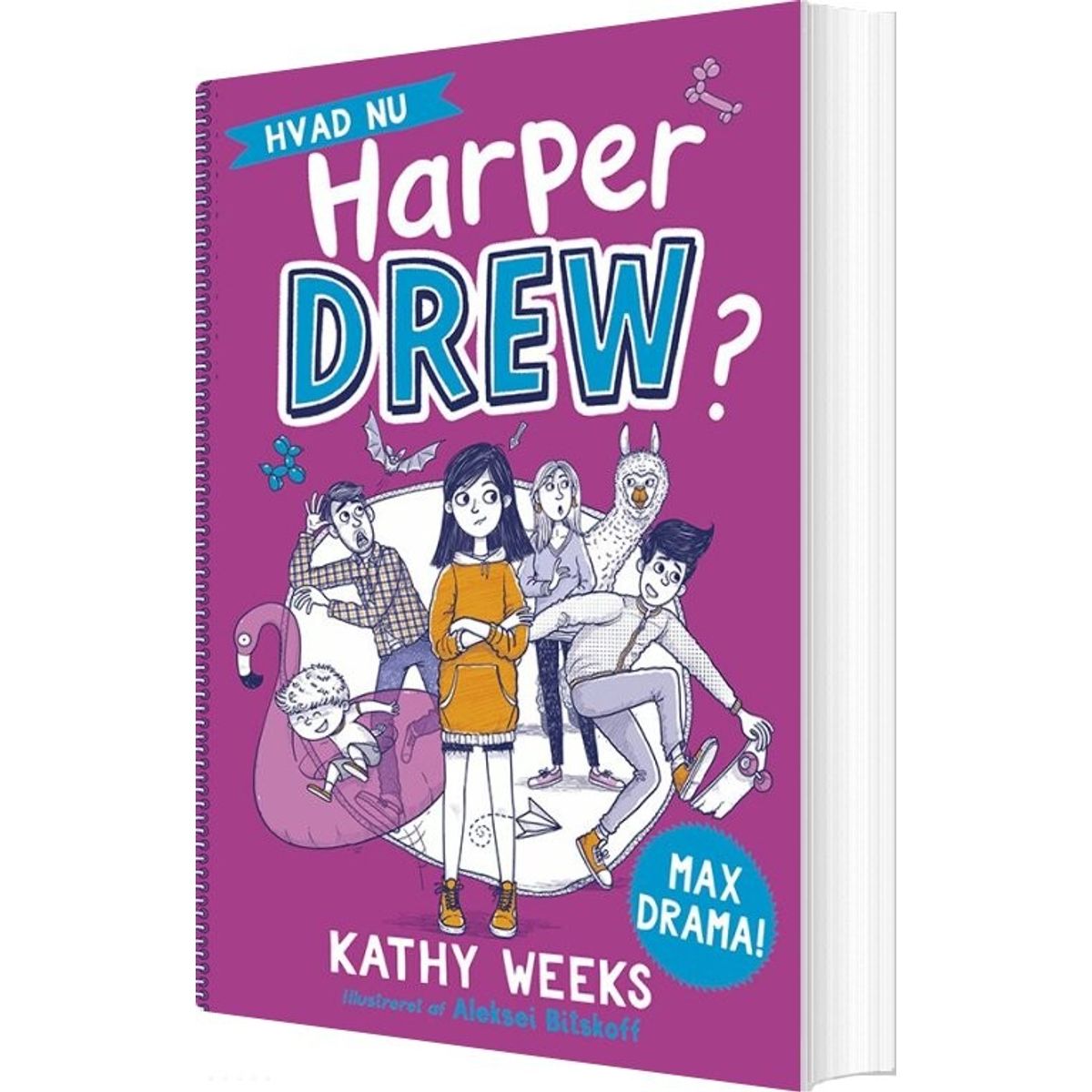 Hvad Nu, Harper Drew? 1 - Max Drama! - Kathy Weeks - Bog