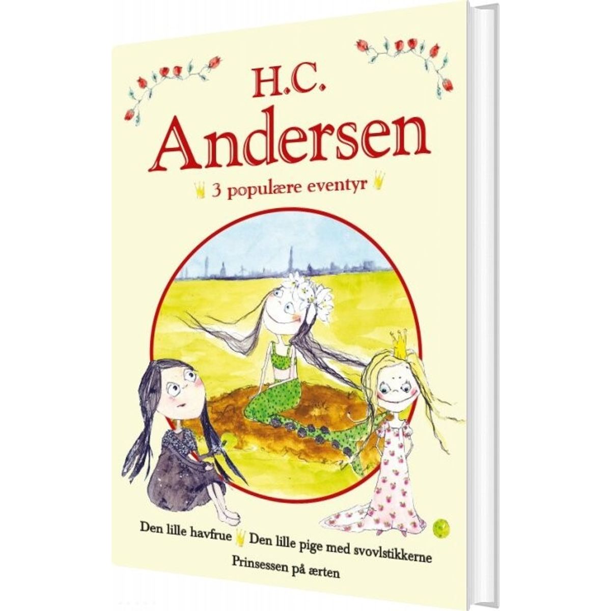 H. C. Andersen - 3 Populære Eventyr Ii - H.c. Andersen - Bog