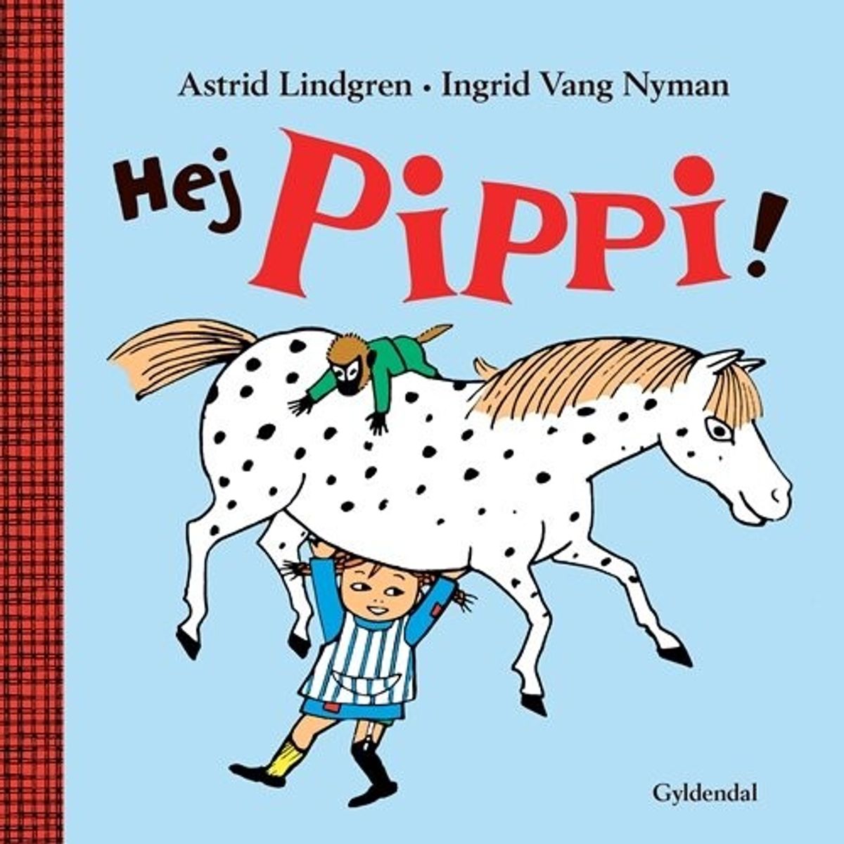 Hej Pippi - Astrid Lindgren - Bog