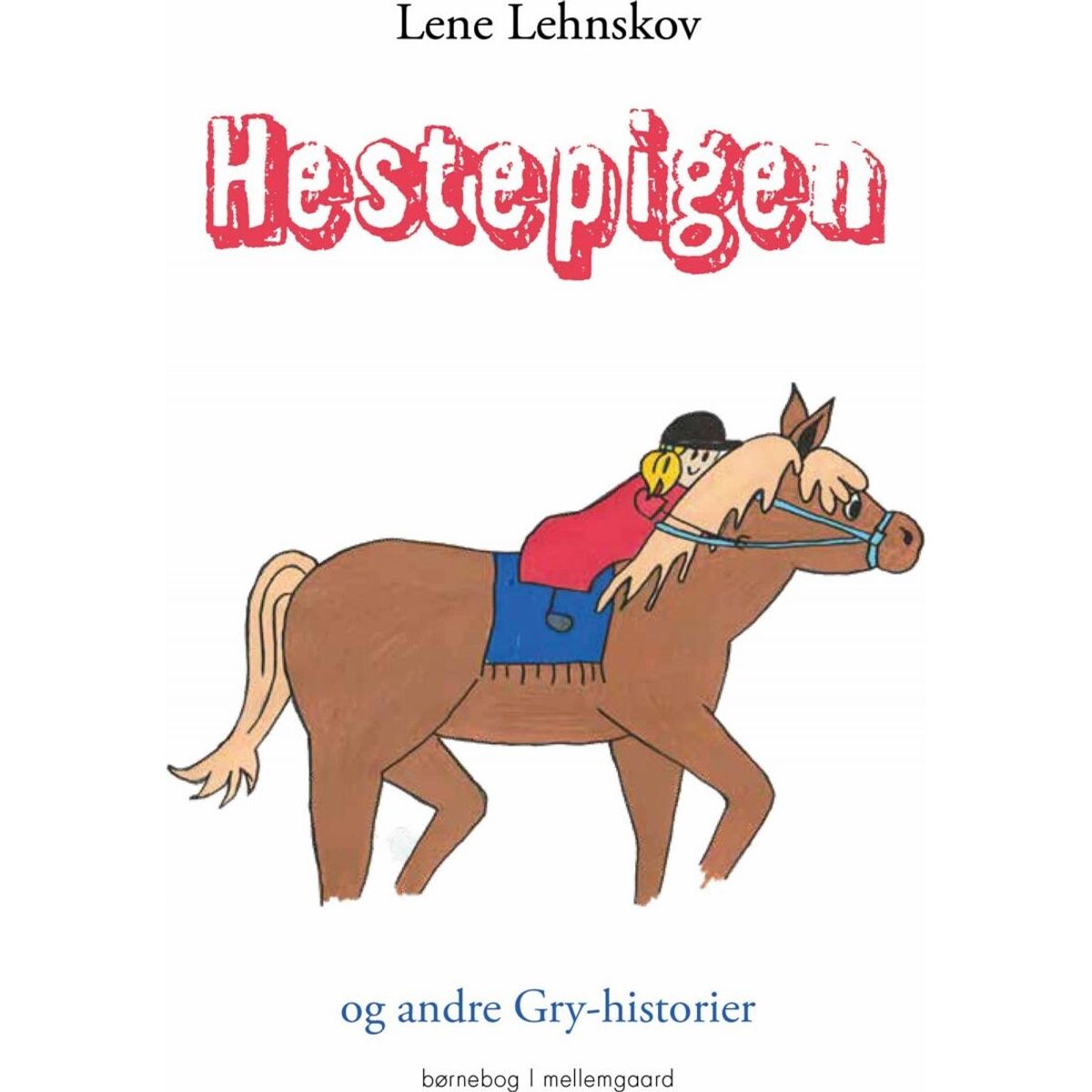 Hestepigen - Lene Lehnskov - Bog