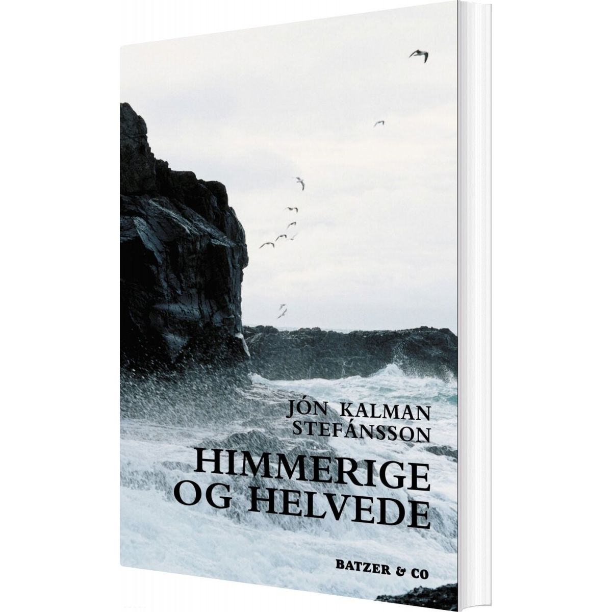 Himmerige Og Helvede - Jón Kalman Stefánsson - Bog