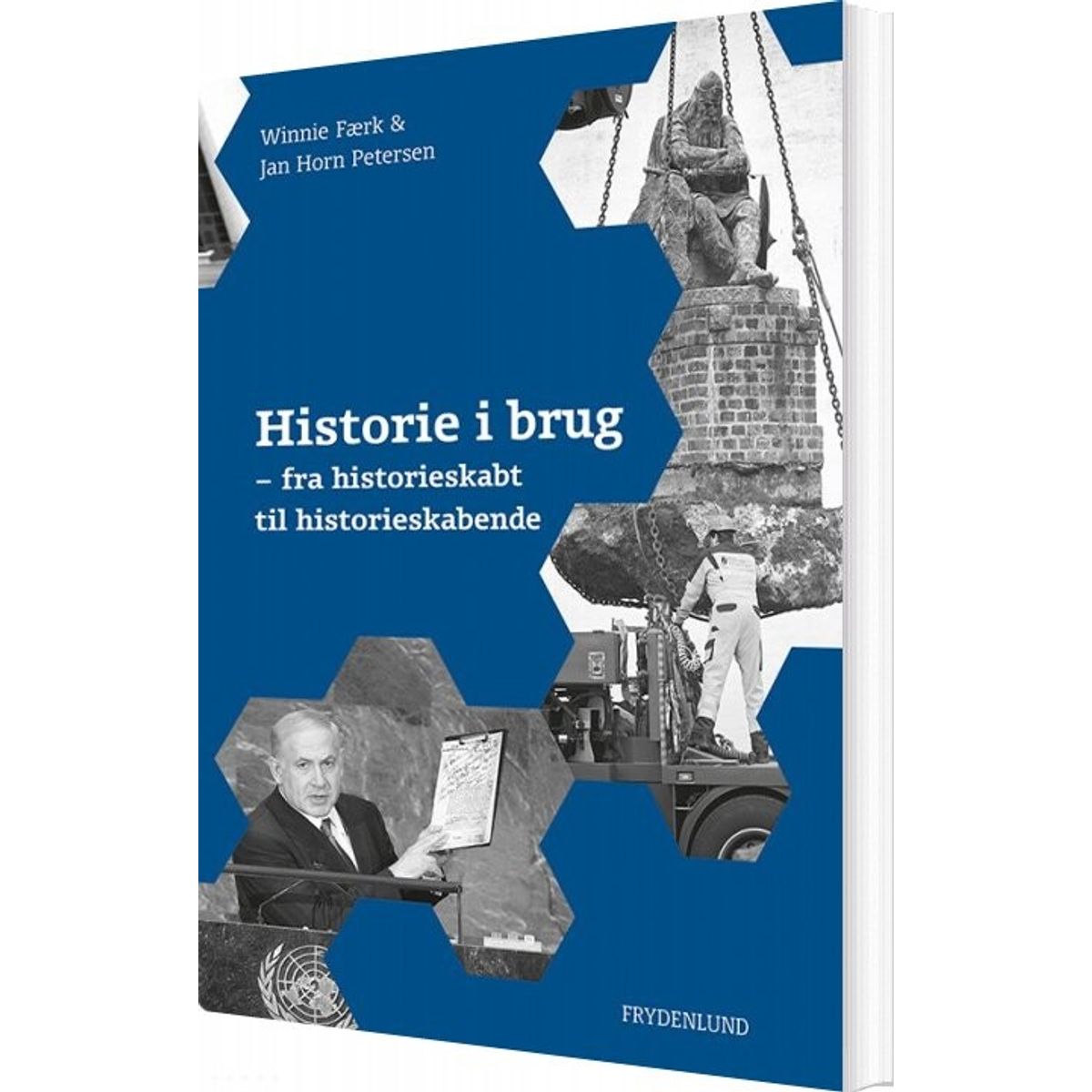 Historie I Brug - Jan Horn Petersen - Bog