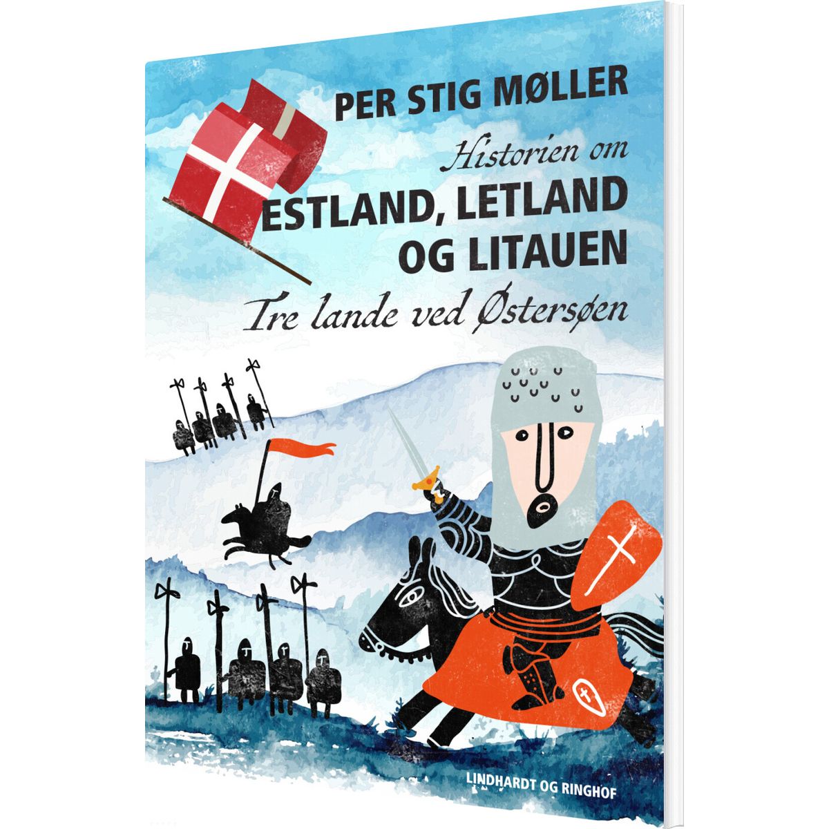 Historien Om Estland, Letland Og Litauen - Per Stig Møller - Bog