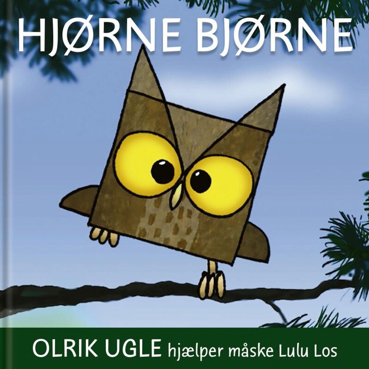 Hjørnebjørne - Olrik Ugle Hjælper Måske Lulu Los - Niels Valentin - Bog