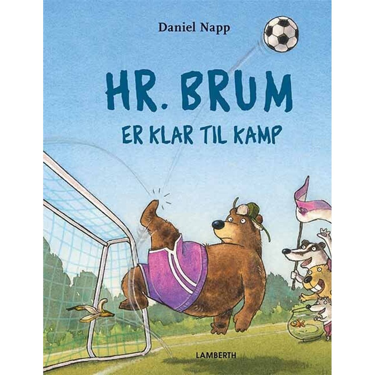 Hr. Brum Er Klar Til Kamp - Daniel Napp - Bog