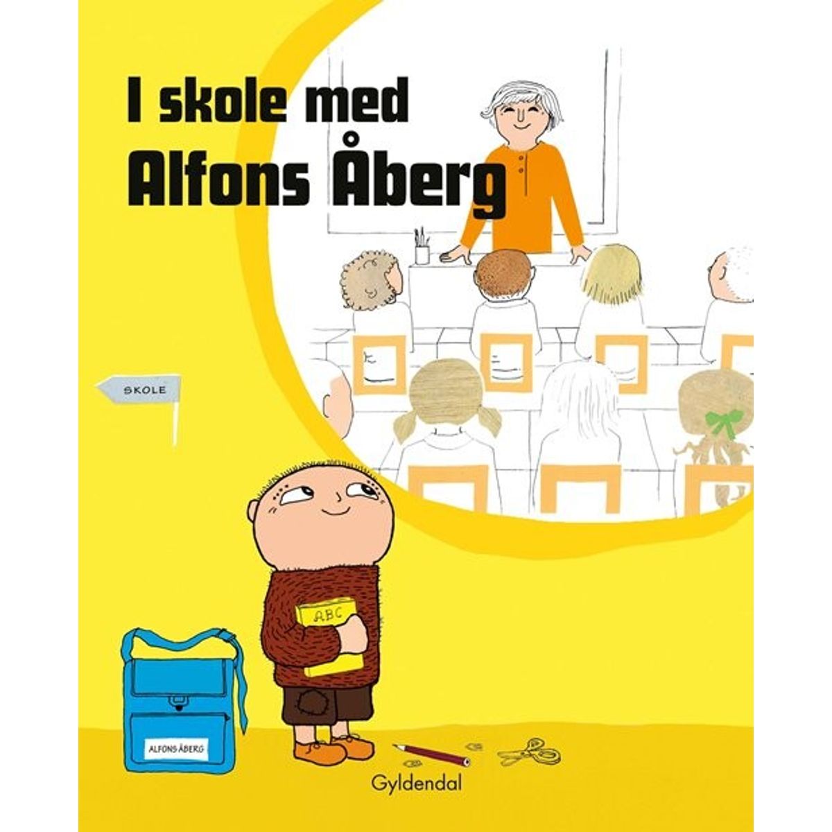 I Skole Med Alfons åberg - Gunilla Bergström - Bog