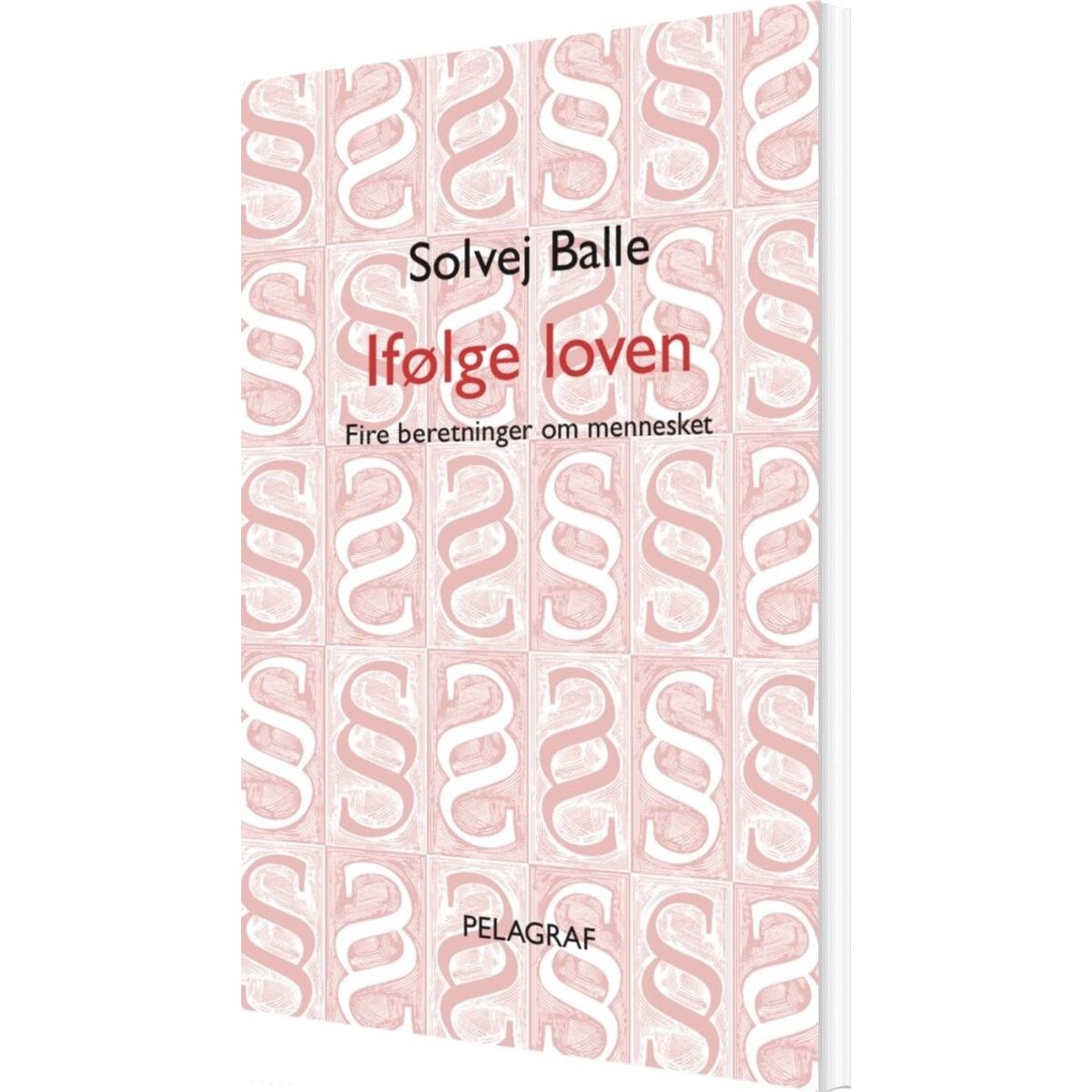 Ifølge Loven - Solvej Balle - Bog