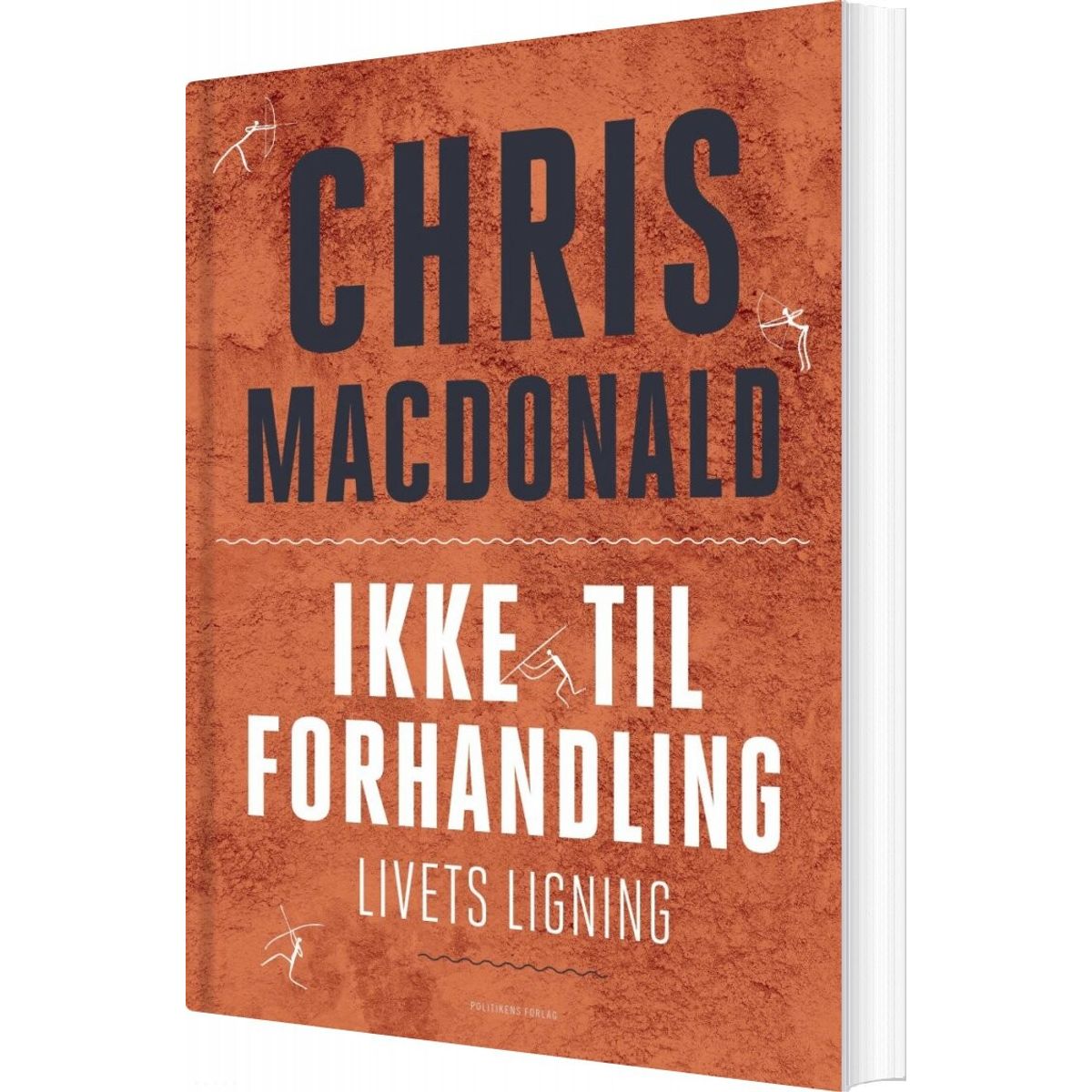 Ikke Til Forhandling - Chris Macdonald - Bog