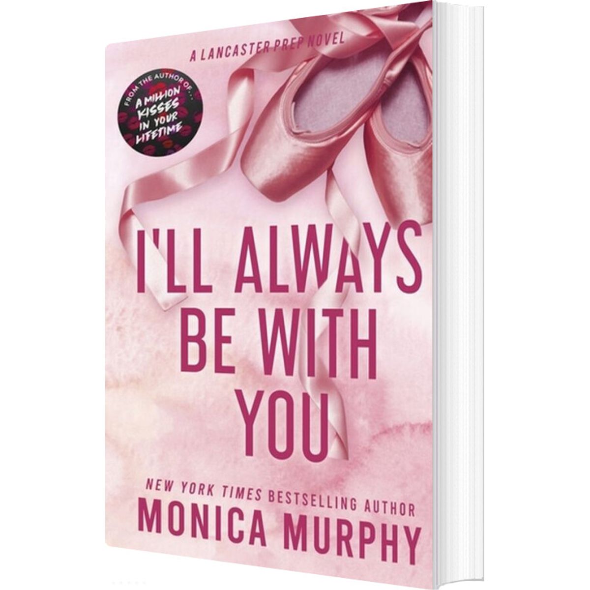 I'll Always Be With You - Monica Murphy - English Book