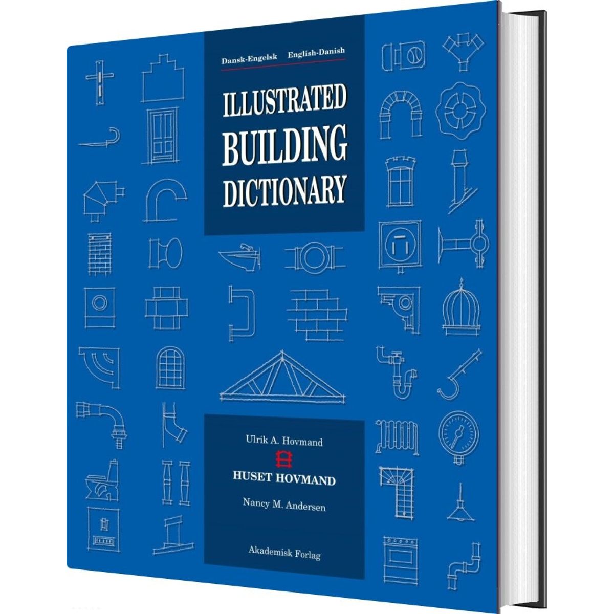 Illustrated Building Dictionary - Ulrik A. Hovmand - Bog