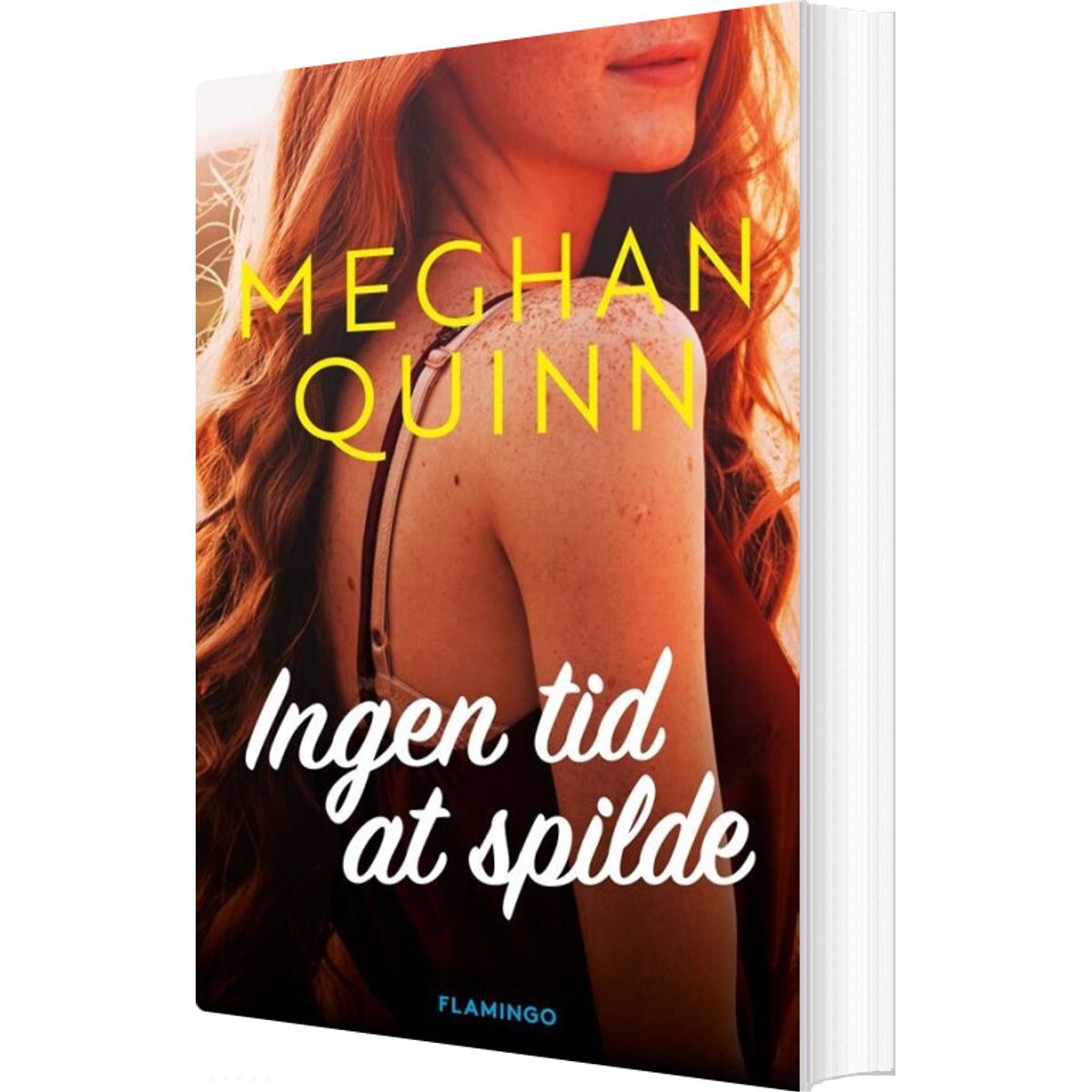 Ingen Tid At Spilde - Meghan Quinn - Bog