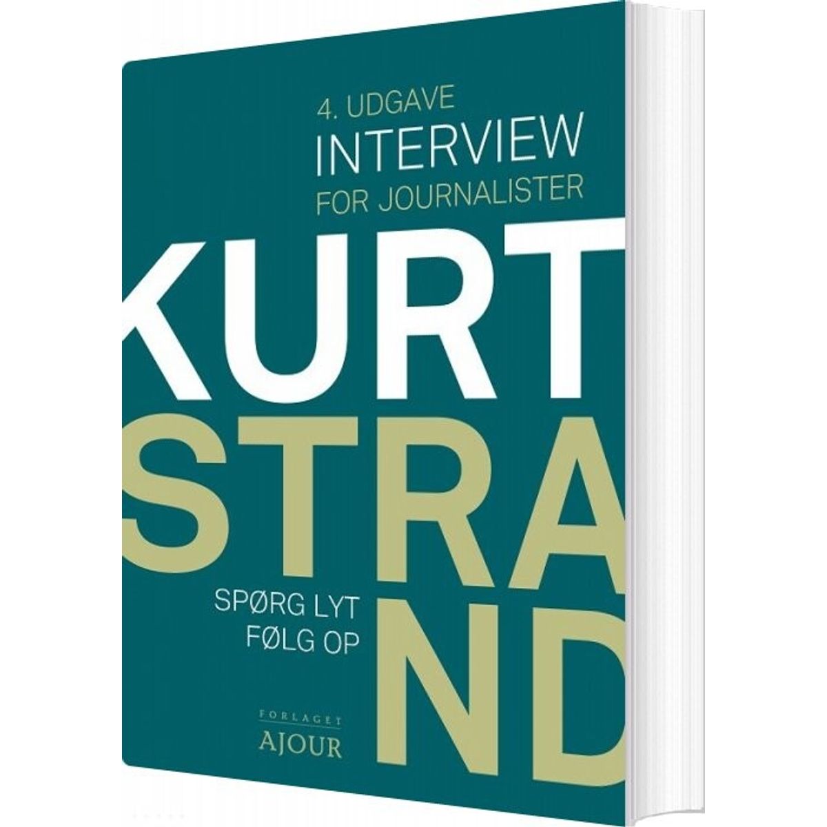 Interview For Journalister - Kurt Strand - Bog