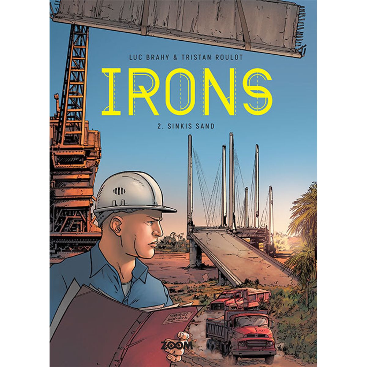 Irons 2: Sinkis Sand - Tristan Roulot - Tegneserie