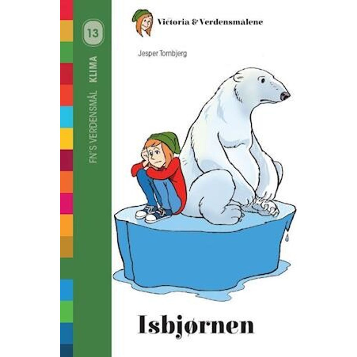 Isbjørnen - Jesper Tornbjerg - Bog