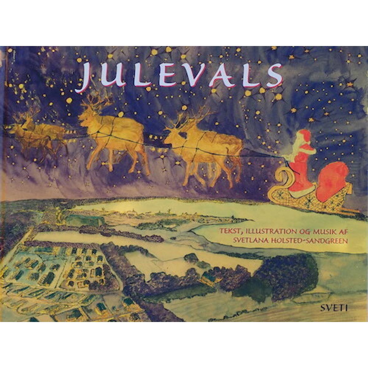 Julevals - Svetlana Holsted-sandgreen - Bog