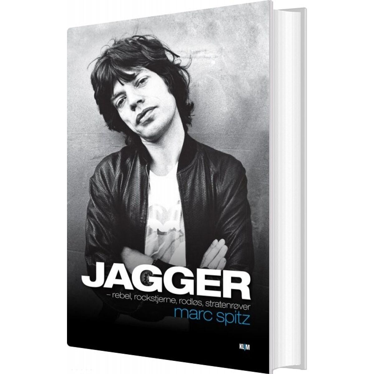 Jagger - Rockstjerne Og Rebel - Marc Spitz - Bog