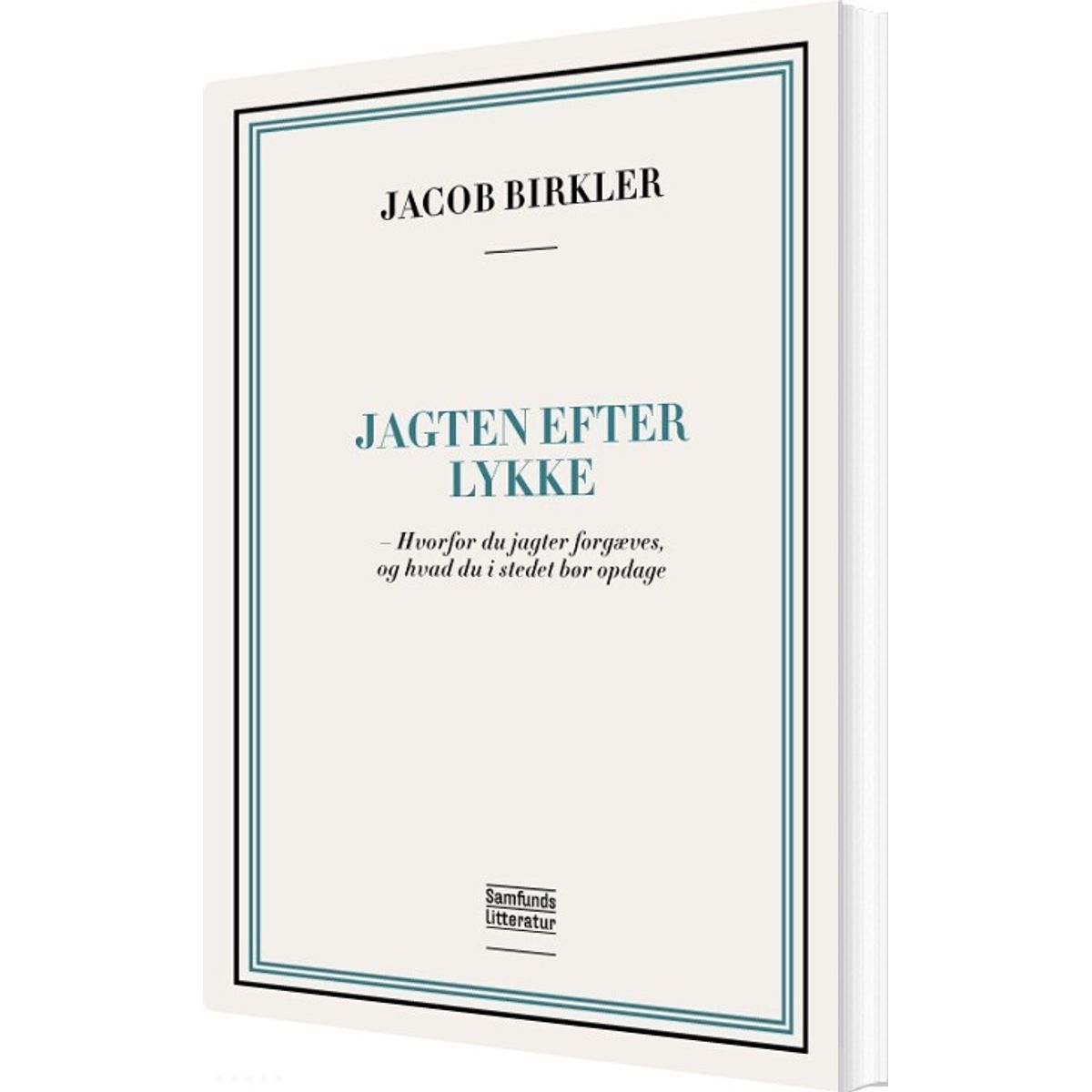 Jagten Efter Lykke - Jacob Birkler - Bog