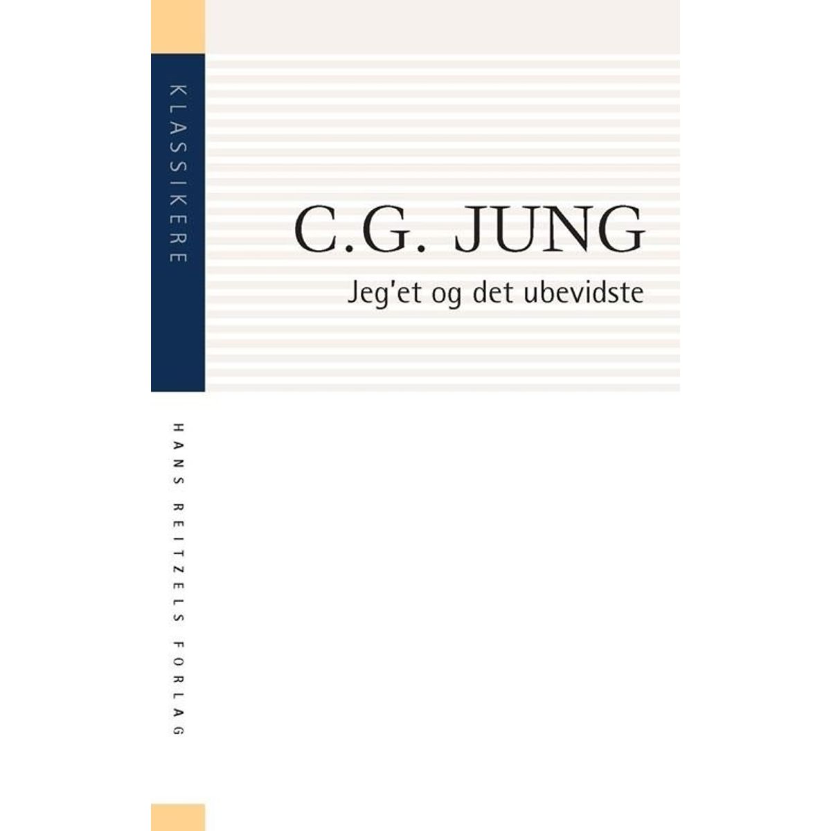 Jeg'et Og Det Ubevidste - C. G. Jung - Bog