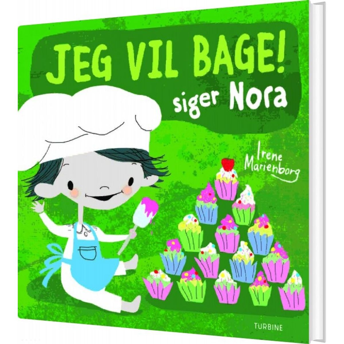 Jeg Vil Bage! Siger Nora - Irene Marienborg - Bog