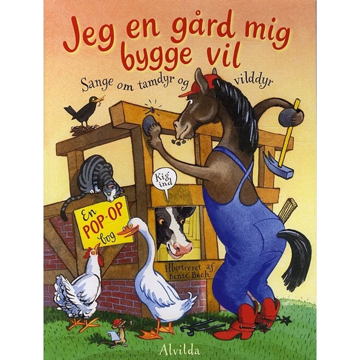 Jeg En Gård Mig Bygge Vil - Bente Bech - Bog