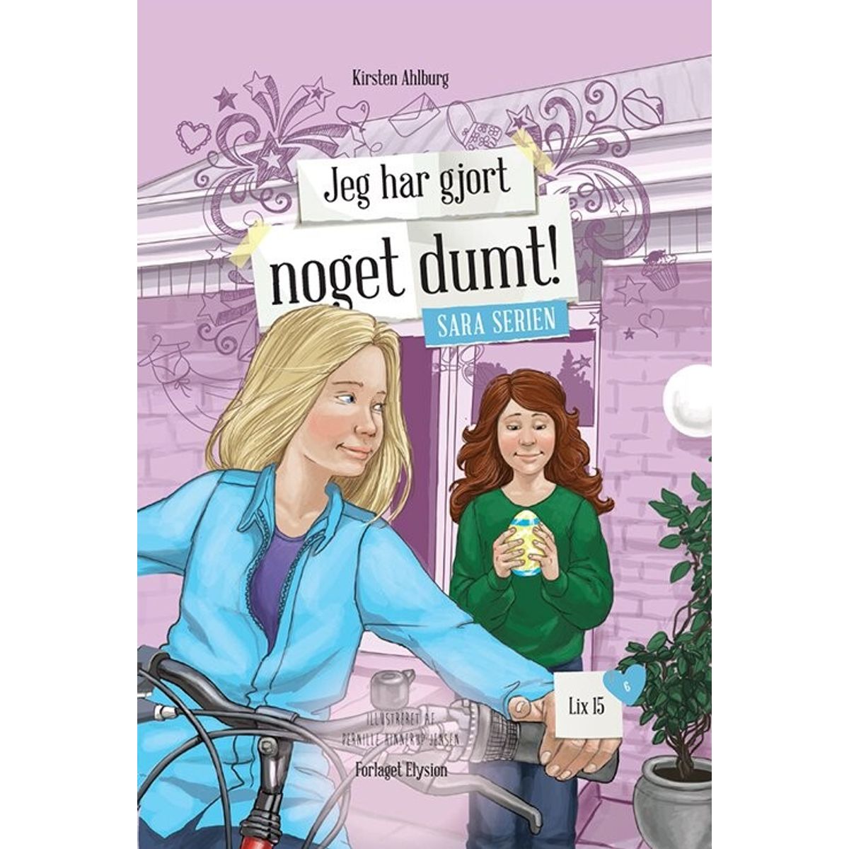 Jeg Har Gjort Noget Dumt! - Kirsten Ahlburg - Bog