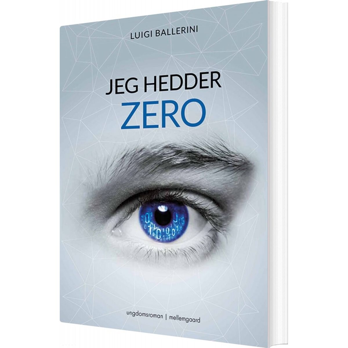 Jeg Hedder Zero - Luigi Ballerini - Bog