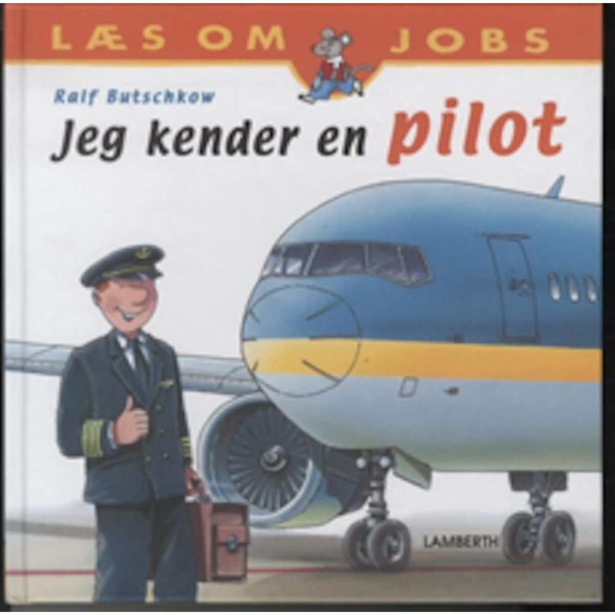 Jeg Kender En Pilot - Ralf Butschkow - Bog