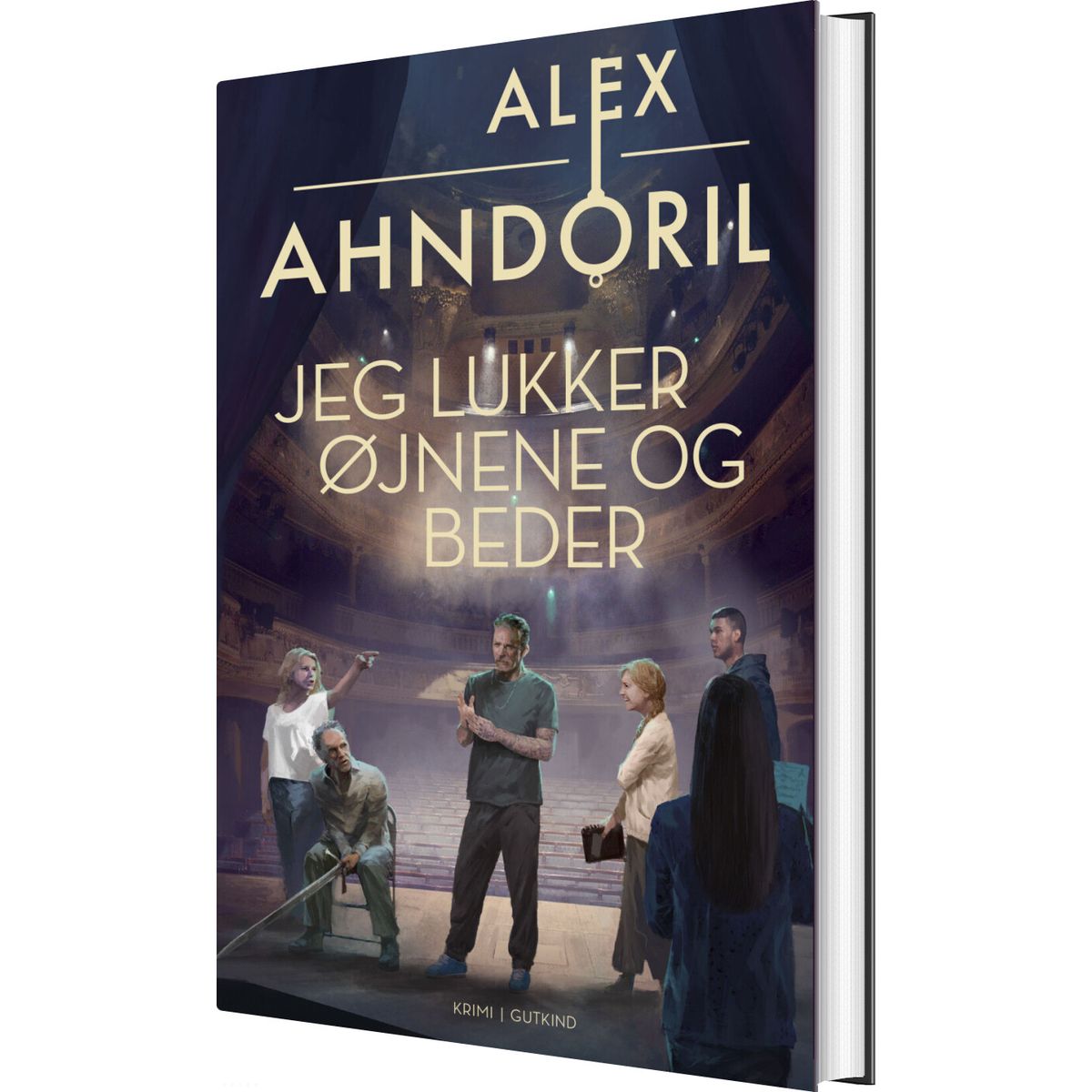 Jeg Lukker øjnene Og Beder - Alex Ahndoril - Bog