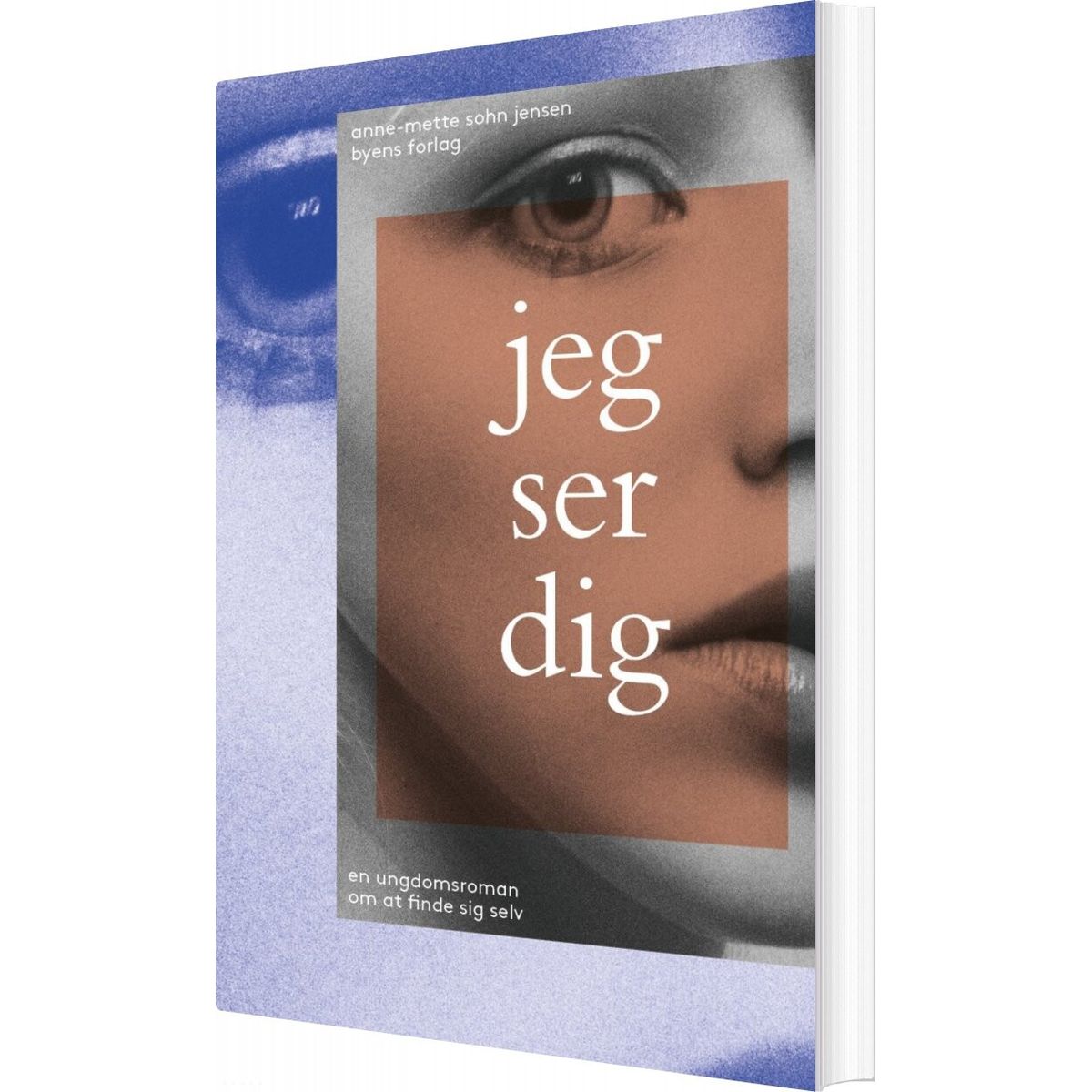 Jeg Ser Dig - Anne-mette Sohn Jensen - Bog