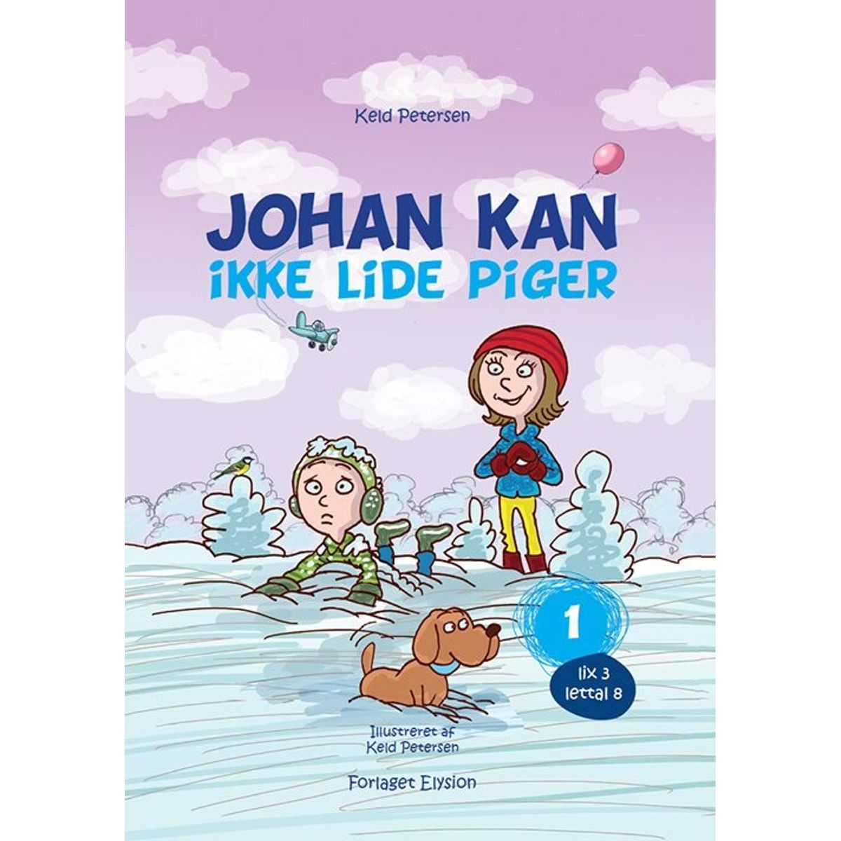 Johan Kan - Ikke Lide Piger - Keld Petersen - Bog