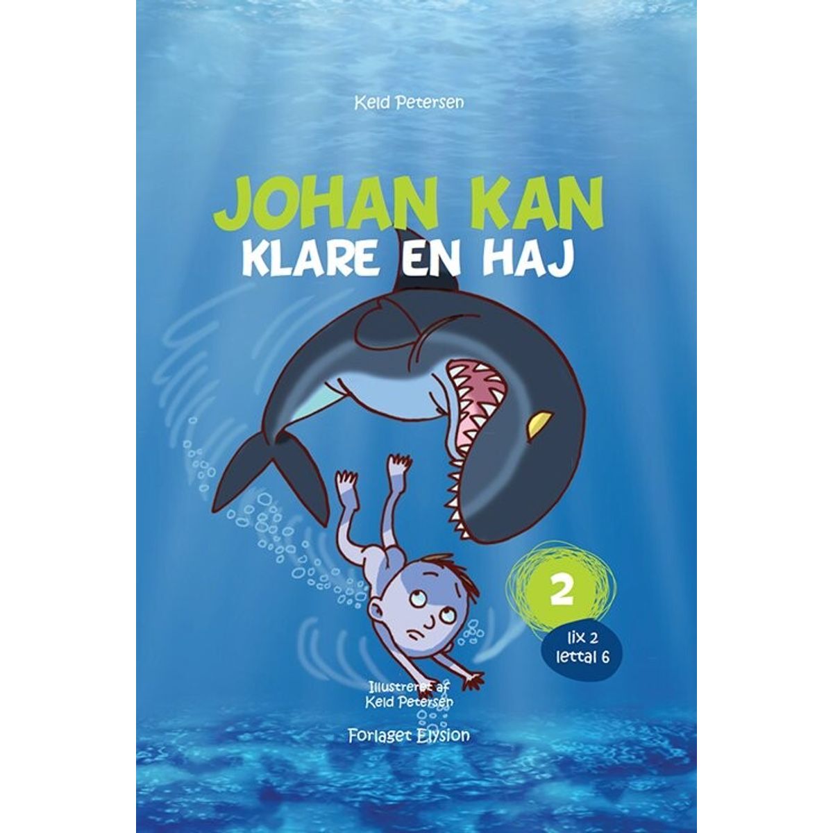 Johan Kan - Klare En Haj - Keld Petersen - Bog